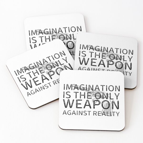 Item preview, Imagination Is The Only Weapon Against Reality designed and sold by SweetAndSpice.