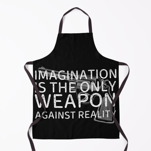 Item preview, Imagination Is The Only Weapon Against Reality designed and sold by SweetAndSpice.