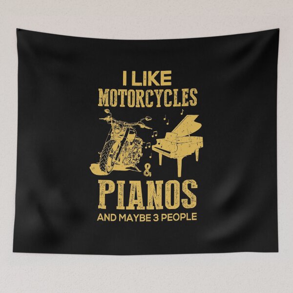 Item preview, I Like Motorcycles And Pianos And Maybe 3 People Lover designed and sold by cadieuxart.