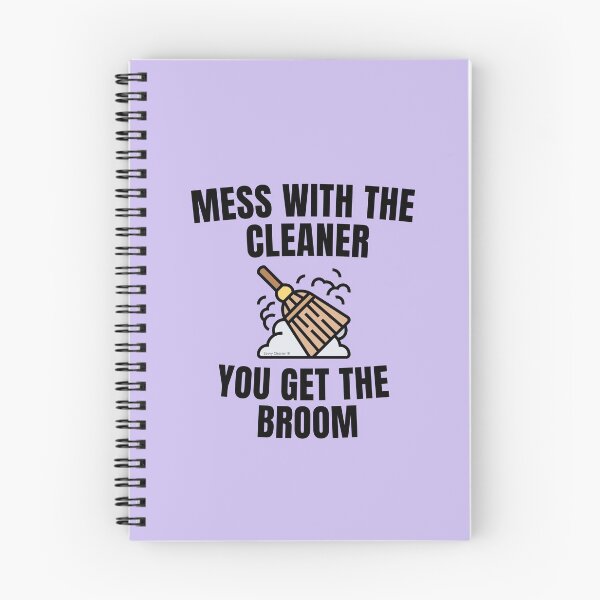 Item preview, Mess With The Cleaner You Get The Broom Novelty Housekeeper Gifts designed and sold by SavvyCleaner.
