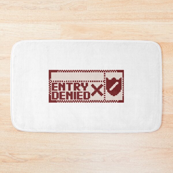 Item preview, Entry Denied V1 designed and sold by RylanLewisk.
