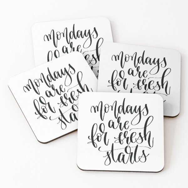 Item preview, Mondays Are For Fresh Starts designed and sold by GoodVibesWX9.