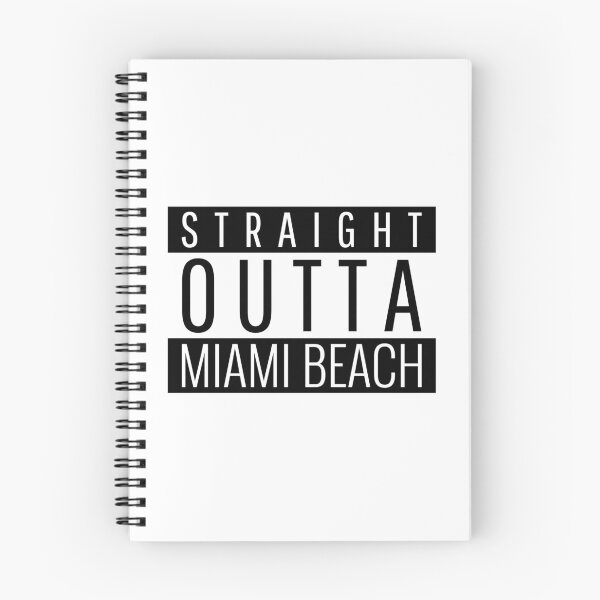 Item preview, Straight Outta Miami Beach Florida  designed and sold by Teelogic.