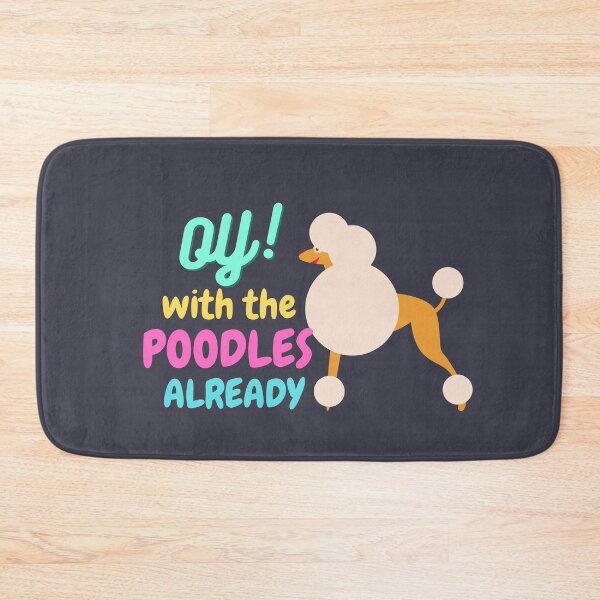 Item preview, Oy With The Poodles Already designed and sold by aniicreates.