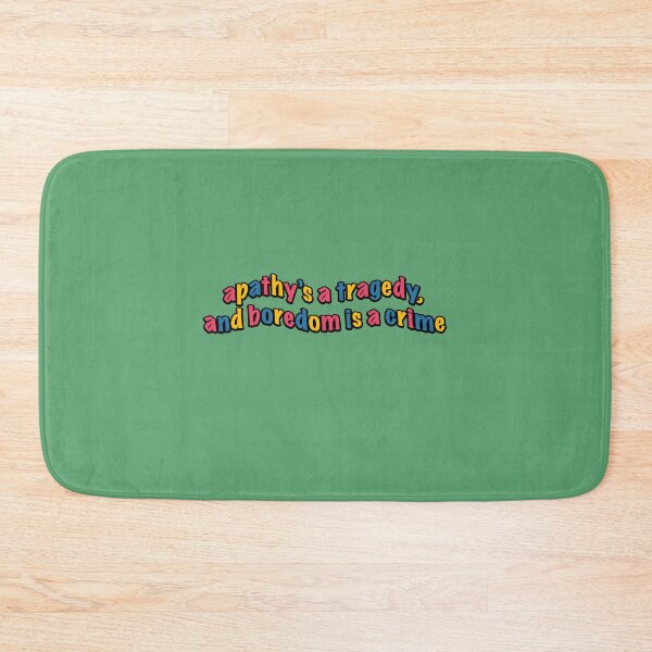 Item preview, Apathy's A Tragedy and Boredom is a Crime designed and sold by kaylee trujillo.