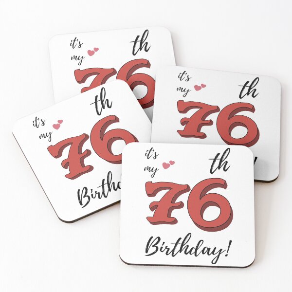 Item preview, It's My 76th Birthday quote designed and sold by WayneTower.