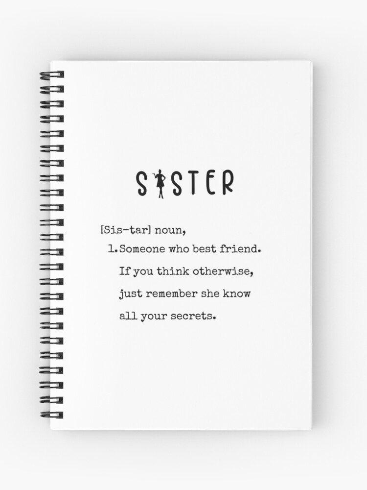 Sister Definition Siblings Big Sister Sisterhood Someone Know All