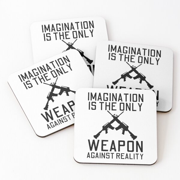 Item preview, Imagination Is The Only Weapon Against Reality designed and sold by SweetAndSpice.