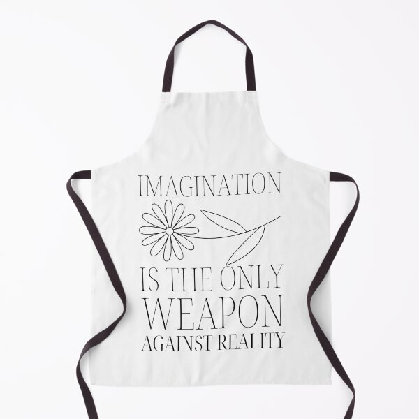 Item preview, Imagination Is The Only Weapon Against Reality designed and sold by SweetAndSpice.