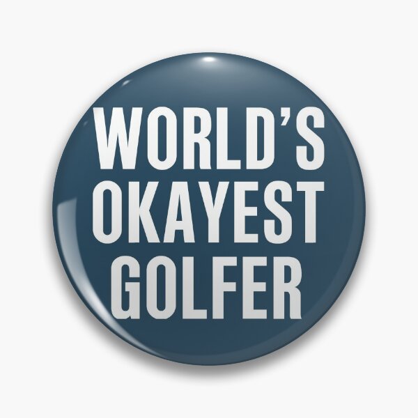 Item preview, Worlds Okayest Golfer designed and sold by CeciLop.