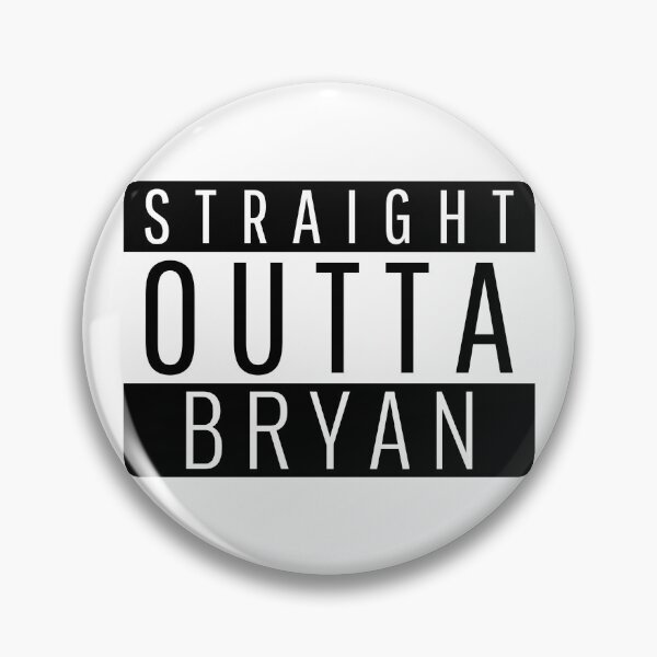 Item preview, Straight Outta Bryan Texas  designed and sold by Teelogic.