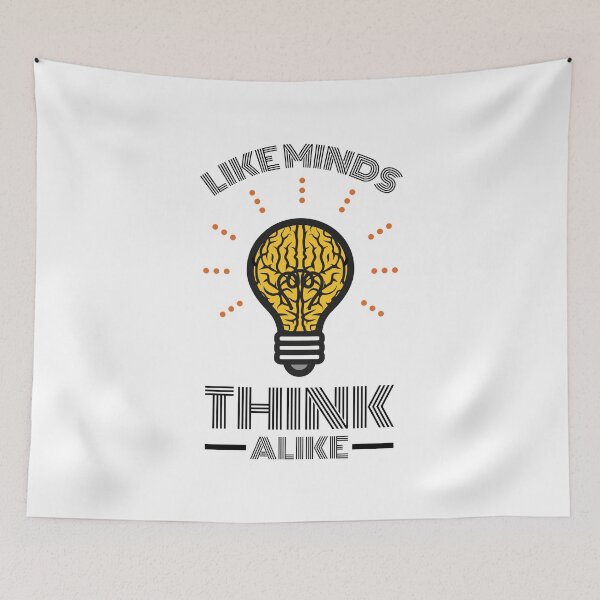 Item preview, Like Minds Think Alike designed and sold by DAFIN.