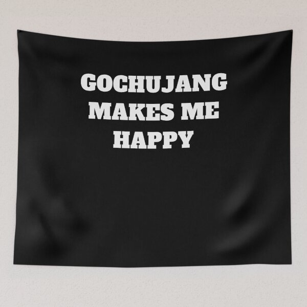 Item preview, Gochujang makes me happy korean food designed and sold by Jeangel97.