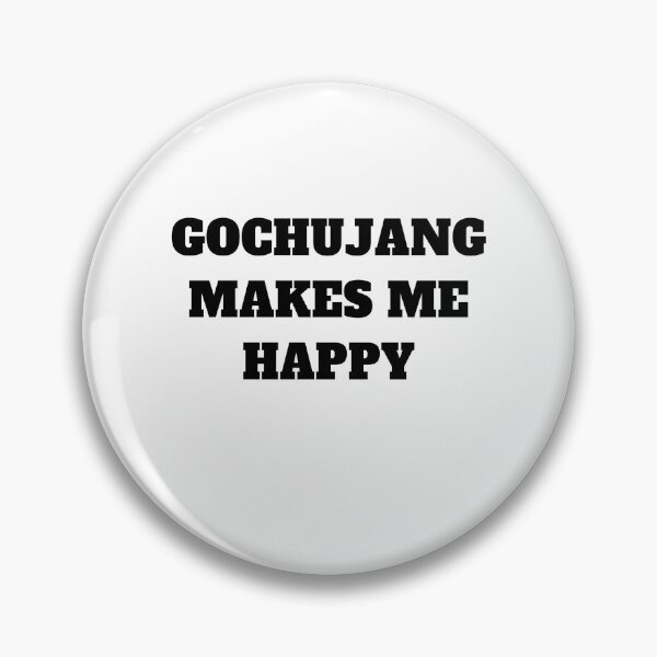Item preview, Gochujang makes me happy korean food designed and sold by Jeangel97.