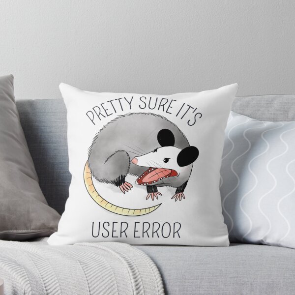 Item preview, Pretty Sure It's User Error designed and sold by figtreeworks.