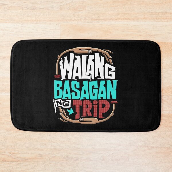 Item preview, Walang Basagan Ng Trip Funny Pinoy Politics Meme Gift designed and sold by Teeleo.