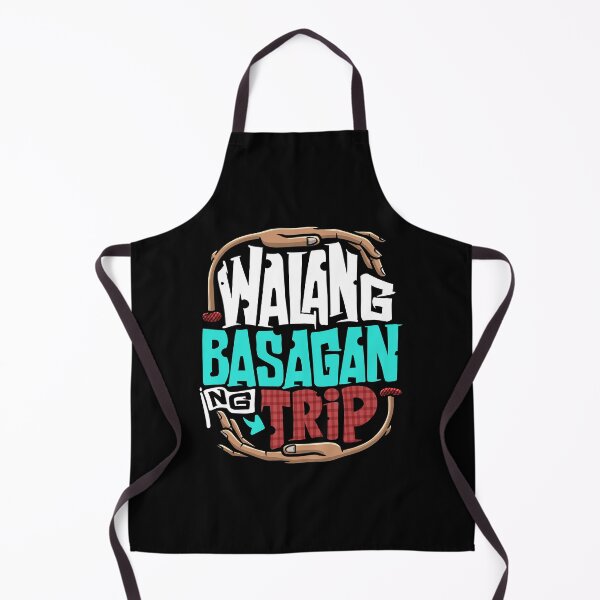 Item preview, Walang Basagan Ng Trip Funny Pinoy Politics Meme Gift designed and sold by Teeleo.