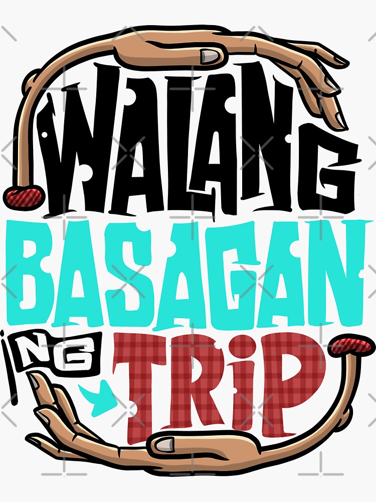 walang basagan ng trip into english