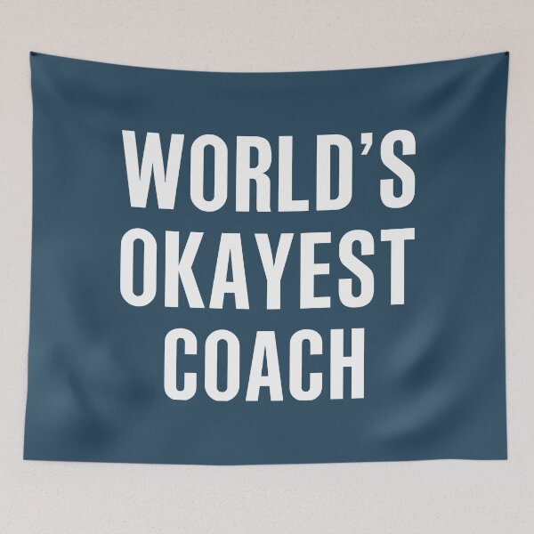 Item preview, Worlds Okayest Coach designed and sold by CeciLop.