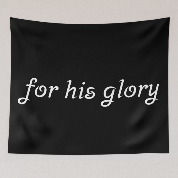 Item preview, For His Glory designed and sold by Prayingwarrior.