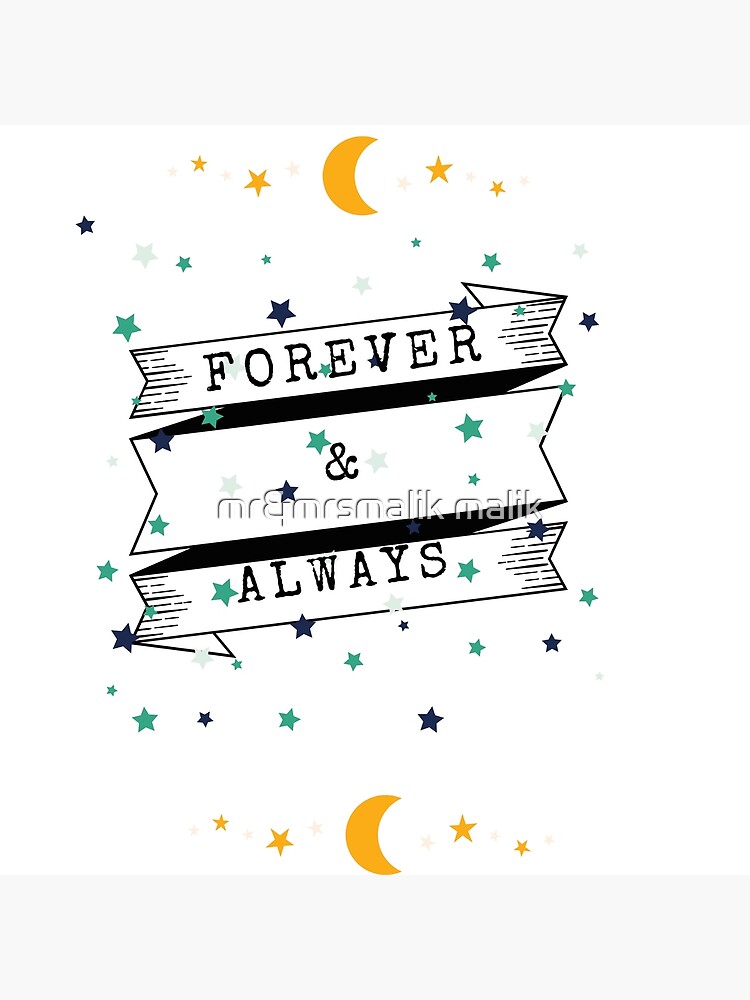 You always and forever - relationships quotes, relationship gift, wedding  anniversary gift, couple gift Poster for Sale by mr&mrsmalik malik