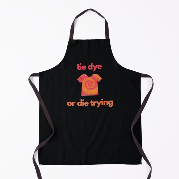 Item preview, Tie Dye or Die Trying designed and sold by Printed-Goodies.