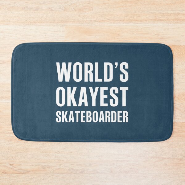 Item preview, Worlds Okayest Skateboarder designed and sold by CeciLop.