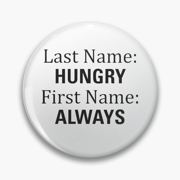 Item preview, Aesthetics Last Name Hungry First Name Always Funny Joke designed and sold by gregaf.