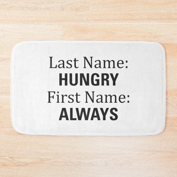 Item preview, Aesthetics Last Name Hungry First Name Always Funny Joke designed and sold by gregaf.