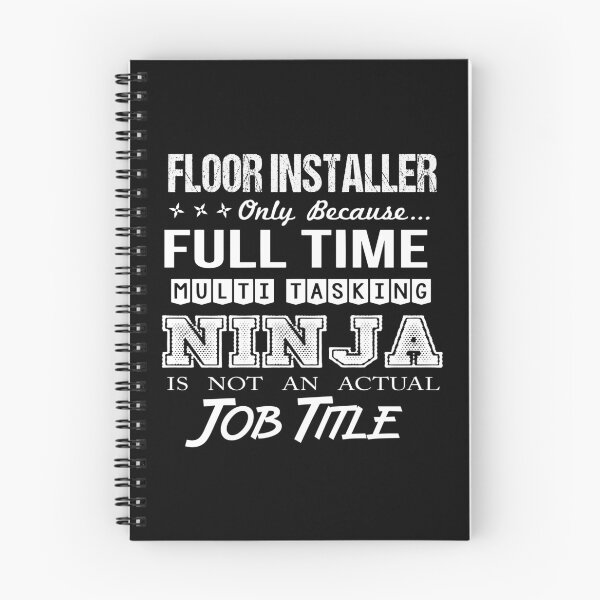 Item preview, Floor Installer T Shirt - Multitasking Ninja Job Gift Item Tee designed and sold by merystowe1.