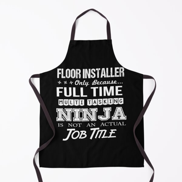 Item preview, Floor Installer T Shirt - Multitasking Ninja Job Gift Item Tee designed and sold by merystowe1.
