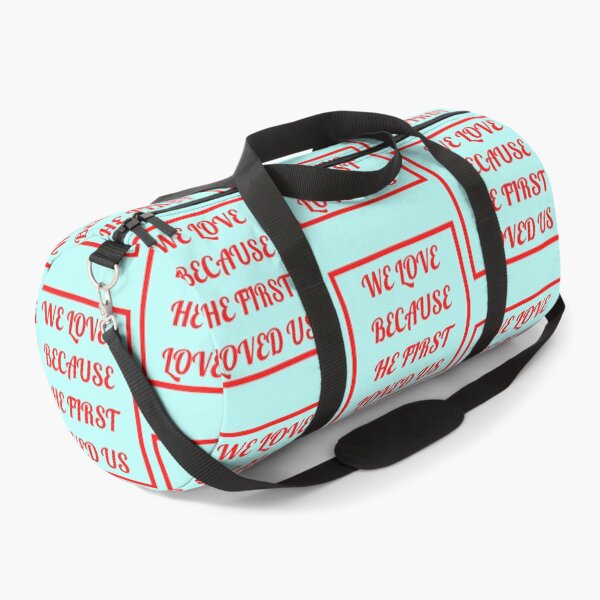 Item preview, We Love Because He First Loved Us designed and sold by Prayingwarrior.