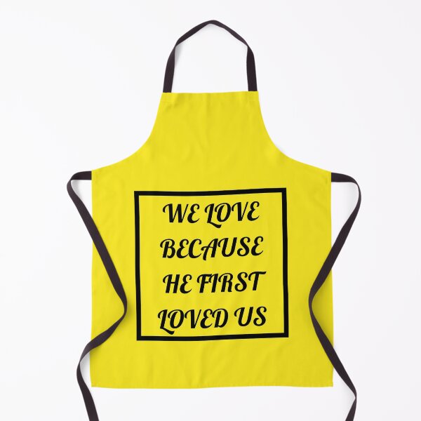 Item preview, We Love Because He First Loved Us designed and sold by Prayingwarrior.