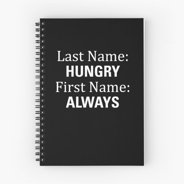 Item preview, Funny Last Name Hungry First Name Always Joke Aesthetics designed and sold by gregaf.