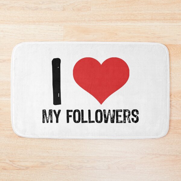 Item preview, I Love My Followers designed and sold by The "I Love Everything" Shop.