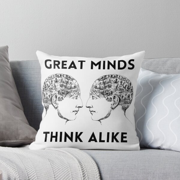 Item preview, Great minds think alike designed and sold by Peter Stawicki.