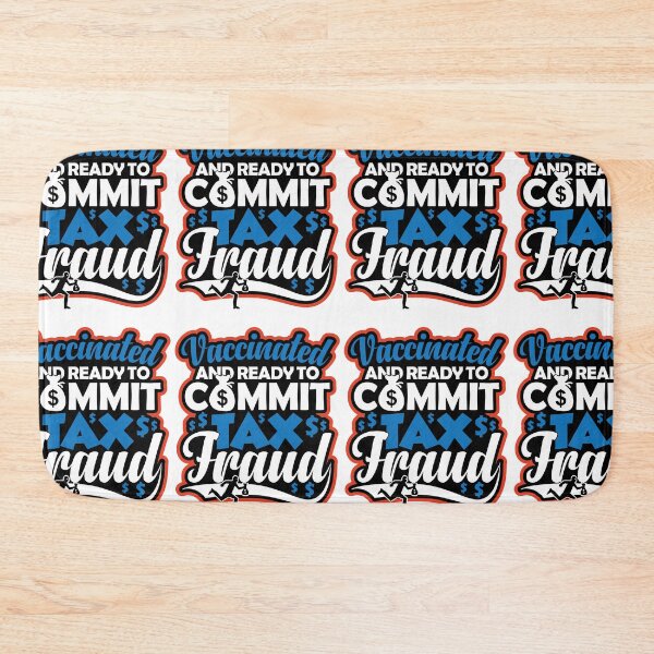 Item preview, Vaccinated And Ready To Commit Tax Fraud | Tax Evasion Squad designed and sold by GravitiTees.