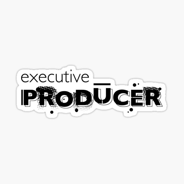 Film crew. Executive Producer. Sticker