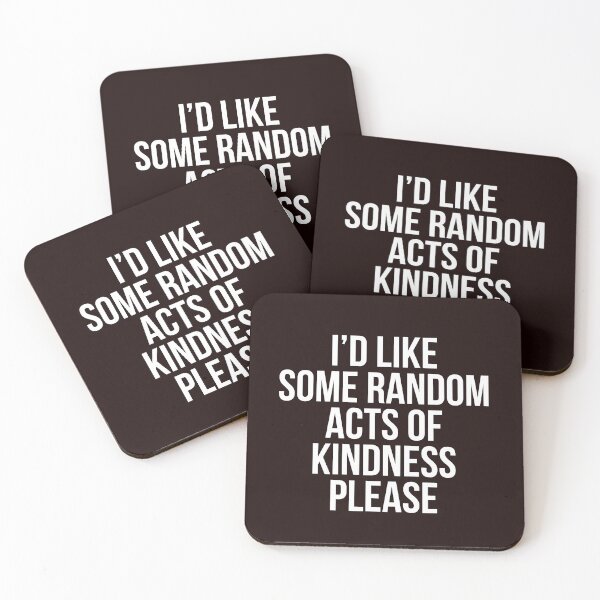 Item preview, I'd like some random acts of Kindness designed and sold by Slogans4u.