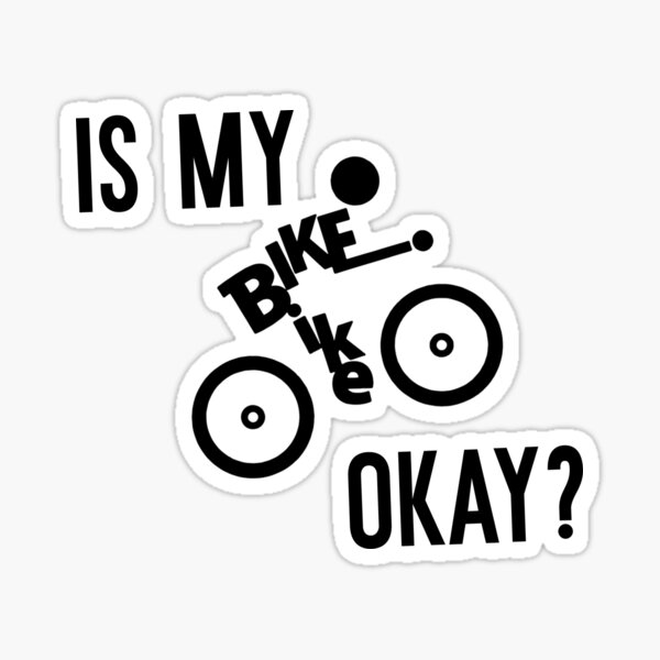 is-my-bike-okay-funny-bike-merch-great-for-all-bikers-and-riders