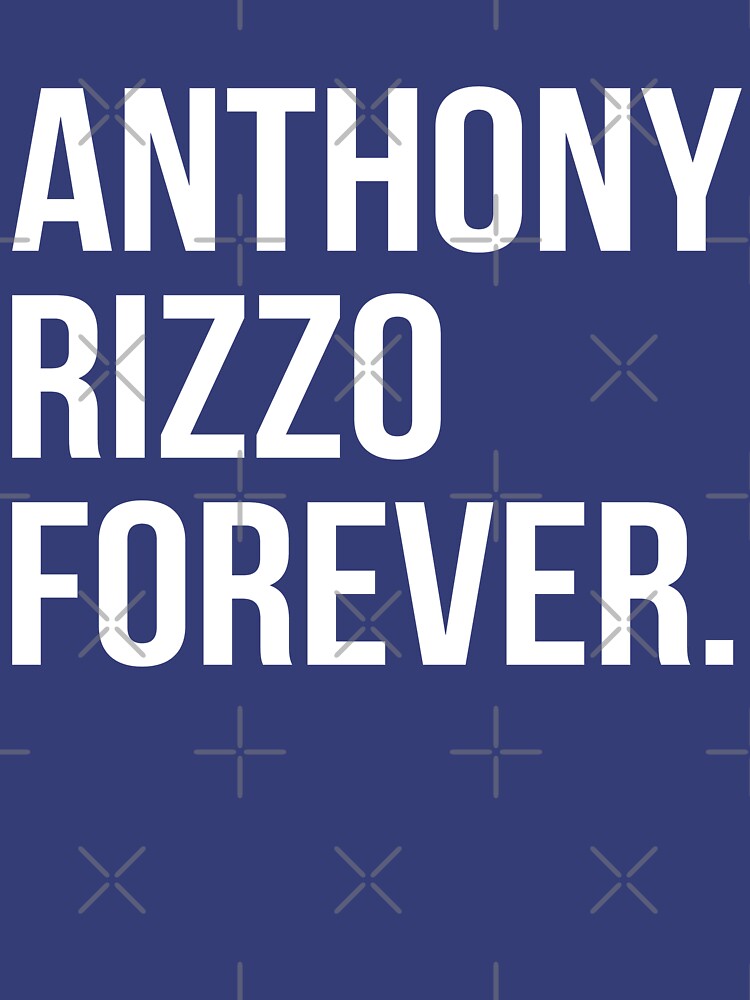 Anthony Rizzo Forever. gift Essential T-Shirt for Sale by