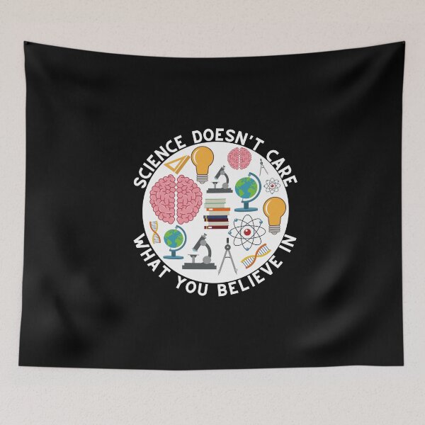 Item preview, Science Doesn't Care What You Believe In designed and sold by Exey02.
