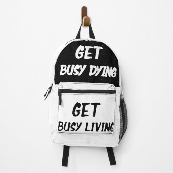 Item preview, Get busy living or get busy dying designed and sold by DianaMelnyk.