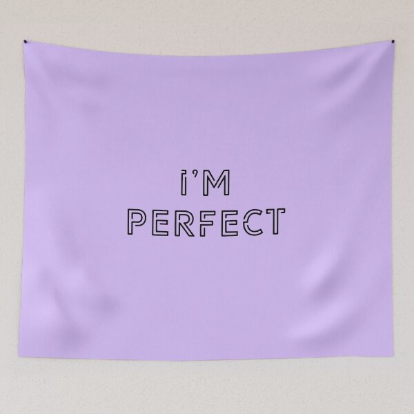 Item preview, I`m perfect designed and sold by DianaMelnyk.