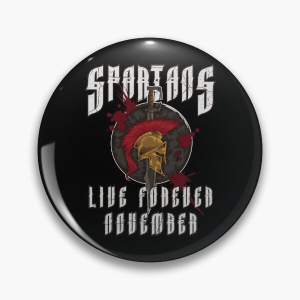 Item preview, Spartans Live Forever November - Greek Birthday designed and sold by anziehend.