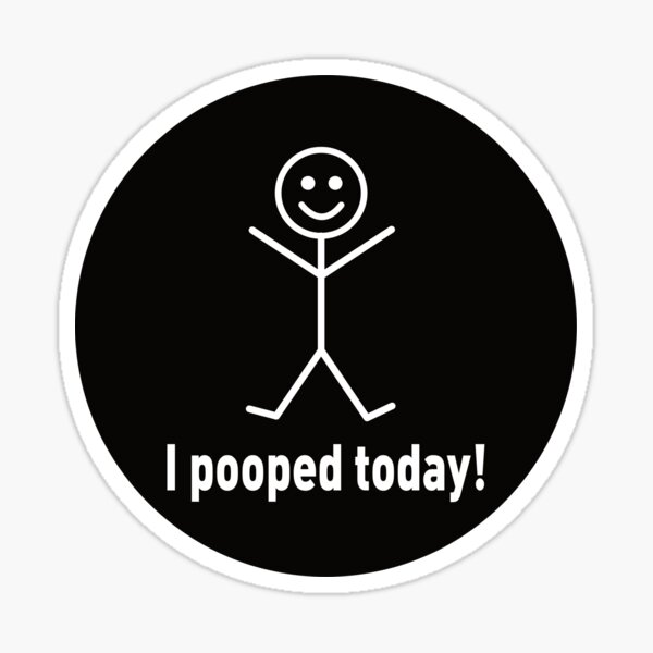 I pooped today , Funny hard hat  Sticker