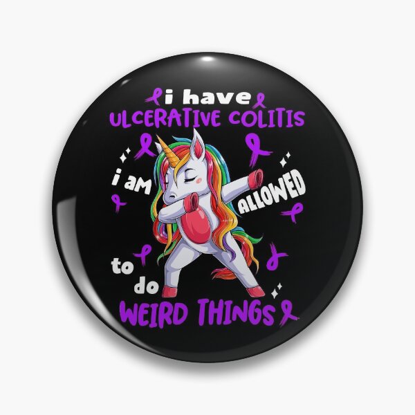Item preview, Ulcerative Colitis Awareness Funny I have Ulcerative Colitis i'm allowed to do Weird Things! designed and sold by JanetShop809.
