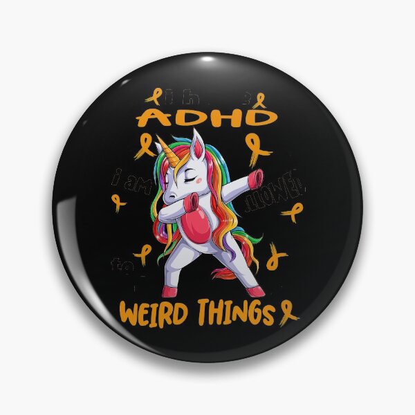 Item preview, ADHD Awareness Funny I have ADHD i'm allowed to do Weird Things! designed and sold by JanetShop809.