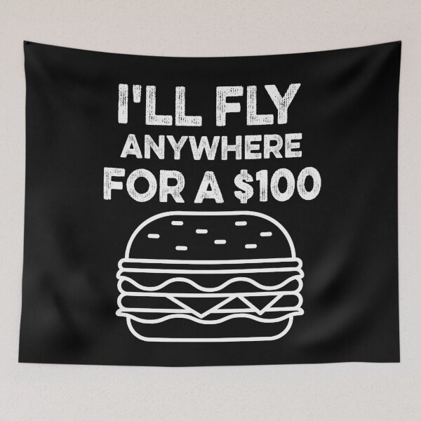 Artikelvorschau, Für einen Hamburger für 100 Dollar fliege ich überall hin. Lustiges Pilotenshirt. entworfen und verkauft von VFRZone.