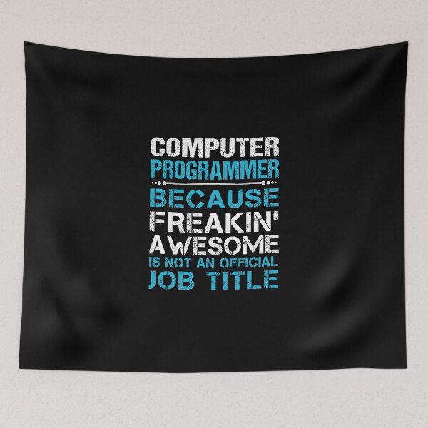 Item preview, Computer Programmer T Shirt - Freaking Awesome Gift Item Tee designed and sold by ccombercor.